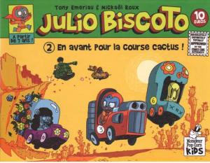 Julio Biscoto 2 - En avant pour la course cactus !