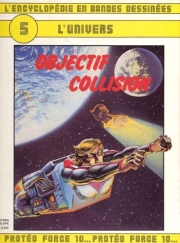 L'encyclopédie en bandes dessinées 5 - Objectif collision