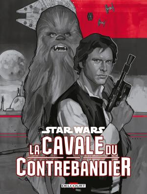 Star Wars - La cavale du contrebandier édition TPB hardcover (cartonnée)