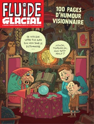 Fluide Glacial 510 - Fluide Glacial - 100 pages d'humour visionnaire