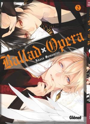 couverture, jaquette Ballad Opera 2  (Glénat Manga) Manga