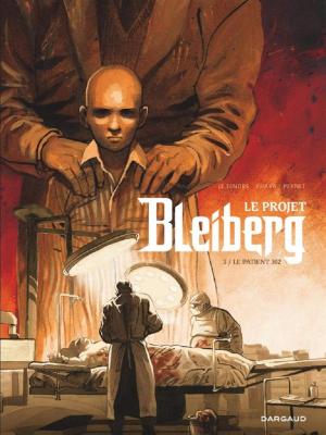 couverture, jaquette Le projet Bleiberg 3  - Le patient 302 (dargaud) BD