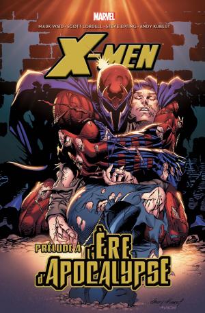 X-Men - L'Ere d'Apocalypse - Prélude  TPB hardcover (cartonnée)