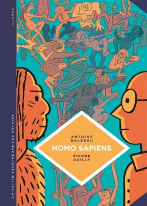 couverture, jaquette La petite bédéthèque des savoirs 27  - Homo Sapiens. Histoire(s) de notre humanité. (le lombard) BD