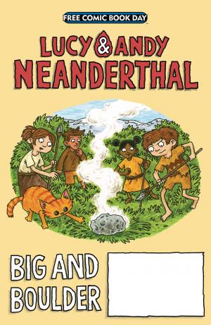 Free Comic Book Day 2019 - Lucy And Andy Neanderthal Big And Bolder édition Issue (2019)
