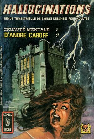 Hallucinations 3 - Cruauté mentale