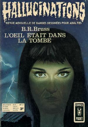 Hallucinations 27 - L'oeil était dans la tombe