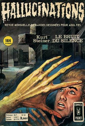 Hallucinations 33 - Le bruit du silence (1/2)