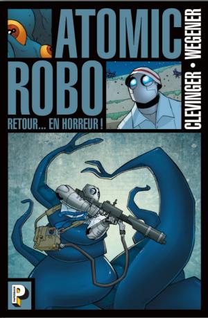 couverture, jaquette Atomic Robo 3  - Retour en Horreur (casterman bd) Comics