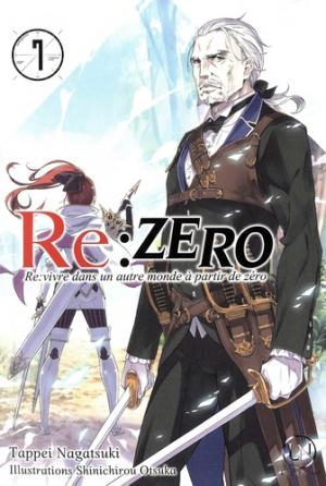 couverture, jaquette Re:Zero - Re:Vivre dans un nouveau monde à partir de zéro 7  (Ofelbe) Light novel