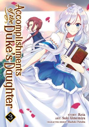couverture, jaquette Accomplishments of the Duke’s Daughter 3  - BUSINESS VS. PLEASURE (Seven Seas) Manga