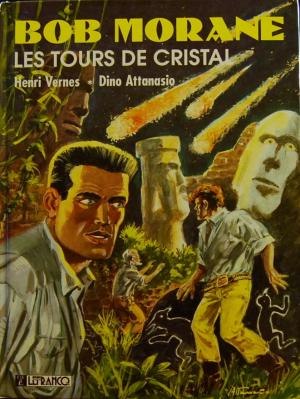 Bob Morane 3 - Les tours de cristal