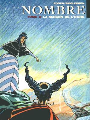 Nombre 2 - La maison de l'ogre