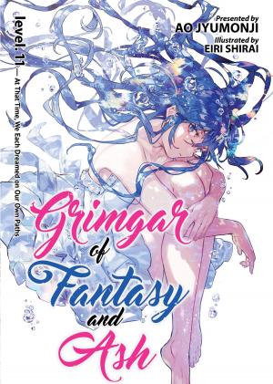 couverture, jaquette Grimgar, un monde de cendre et de fantaisie 11  (Seven Seas) Light novel
