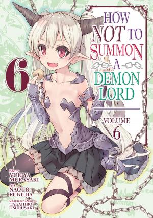 couverture, jaquette How NOT to Summon a Demon Lord 6  (Seven Seas) Manga