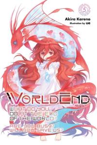 couverture, jaquette What Do You Do at the End of the World? Are You Busy? Will You Save Us? 5  (Yen On) Light novel