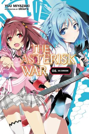 couverture, jaquette The Asterisk War 8  (Yen On) Light novel