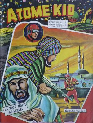 Atome Kid 32 - La ville morte du Sahara