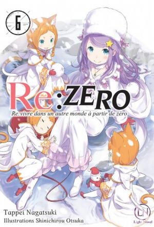 couverture, jaquette Re:Zero - Re:Vivre dans un nouveau monde à partir de zéro 6  (Ofelbe) Light novel