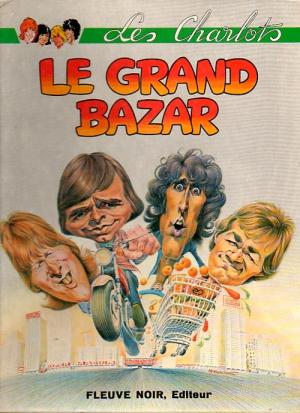 Les Charlots 2 - Le grand bazar