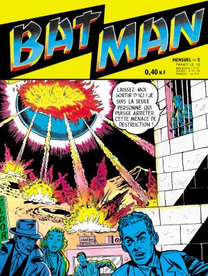 Bat Man 5 - La chose de l'au-delà !