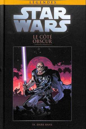 Star Wars - La Collection de Référence 110 - Le Côté Obscur : IX - Dark Bane