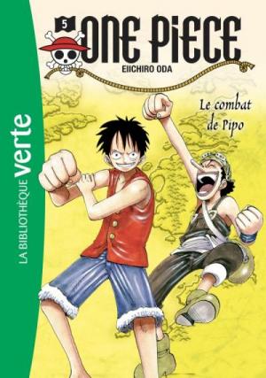 couverture, jaquette One piece 5  - le combat de pipo (Hachette Jeunesse) Light novel