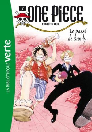 couverture, jaquette One piece 7  - le passé de sandy (Hachette Jeunesse) Light novel