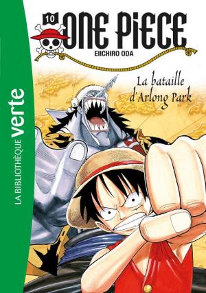 couverture, jaquette One piece 10  - la bataille d'arlong park (Hachette Jeunesse) Light novel