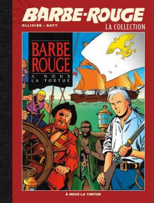 Barbe Rouge 28 - À nous la Tortue