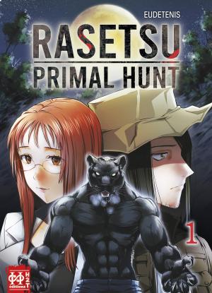 Rasetsu : Primal Hunt #1
