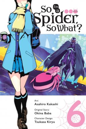 couverture, jaquette So I'm a spider, so what ? 6  (Yen Press) Manga