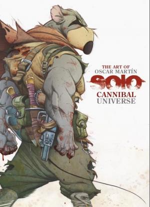 The art of Óscar Martín - Solo cannibal universe édition TPB Hardcover (cartonnée)