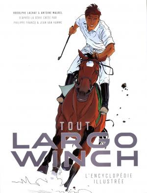Tout Largo Winch l'Encyclopédie illustrée édition simple