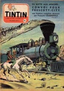 Tintin : Journal Des Jeunes De 7 A 77 Ans 307 - Convoi pour Prescott-City