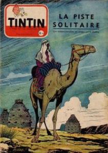 Tintin : Journal Des Jeunes De 7 A 77 Ans 316 - La piste solitaire