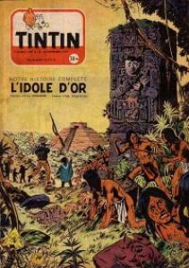 Tintin : Journal Des Jeunes De 7 A 77 Ans 318 - L'idole d'or