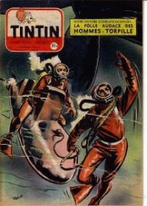 Tintin : Journal Des Jeunes De 7 A 77 Ans 337 - La folle audace des hommes-torpille