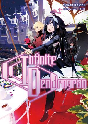 couverture, jaquette Infinite Dendrogram 3  - Clash of the Superiors (J-Novel Club) Light novel