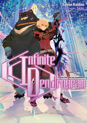 couverture, jaquette Infinite Dendrogram 5  - Those who bind the possibilities (J-Novel Club) Light novel
