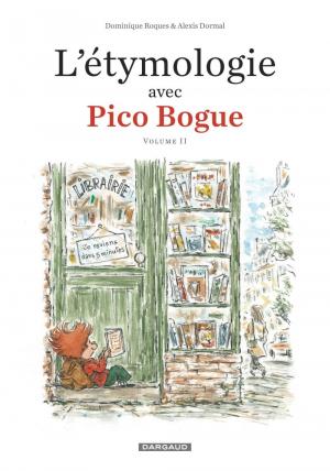 couverture, jaquette L'étymologie avec Pico Bogue 2  - Volume II (dargaud) BD