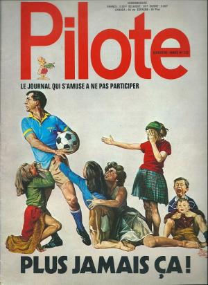 PILOTE LE JOURNAL D'ASTÉRIX ET D'OBÉLIX 725 - plus jamais ça !