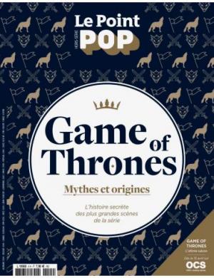Le Point Pop 5 - game of thrones mythes et origines