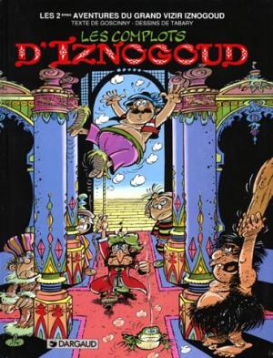 Iznogoud 2 - Les complots d'Iznogoud
