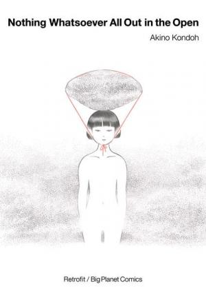 Nothing Whatsoever All Out in the Open édition simple