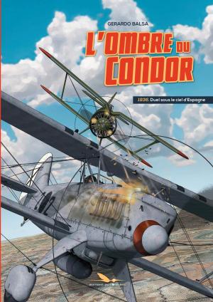 L'ombre du Condor 1 - 1936 Duel sous un ciel d'Espagne