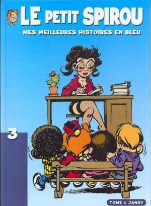 couverture, jaquette Le petit Spirou 3  - Mes Meilleures Histoire en BleuHors-série Shell (dupuis) BD
