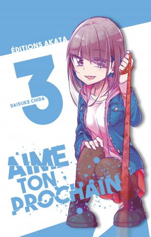 couverture, jaquette Aime ton prochain 3  (Akata) Manga