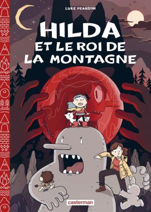 couverture, jaquette Hilda 6  - Le roi de la montagneRéédition 2018 (casterman bd) BD
