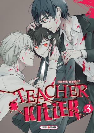 couverture, jaquette Teacher killer 3  (soleil manga) Manga